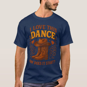 Retro How Doeshis Dance Start Line Dancer Country T-Shirt