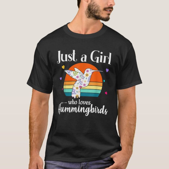 Retro Hummingbird Floral Just a Girl Who Loves Hum T-Shirt (Front)