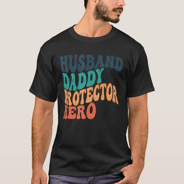 Retro Husband Daddy Protector Hero Father s Day Fo T-Shirt (Front)