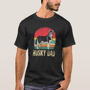 Retro Husky Dad  Dog Owner Pet Siberian Huskies Fa T-Shirt