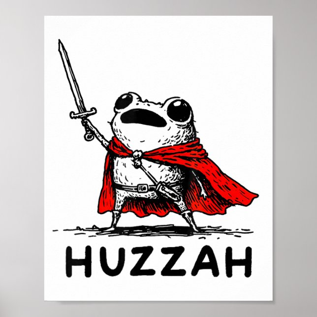 Retro Huzzah Frog Knight Funny Sword Meme Quote  Poster (Front)