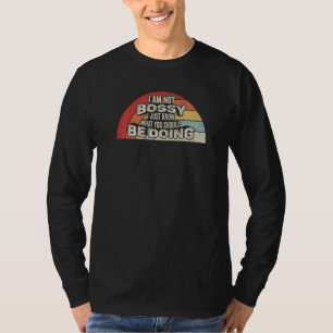 Retro I Am Not Bossy I Just Know What You Should B T-Shirt