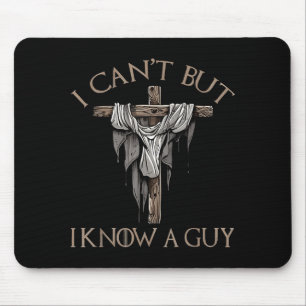 Retro I Can't But I Know A Guy Christian Faith Bel Mouse Mat