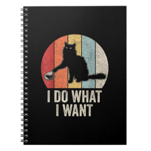 Retro I Do What I Want Cat Shirt Cat Lover Owner G Notebook