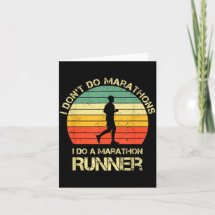 Retro I Don't Do Marathons I Do A Marathon Runner  Card