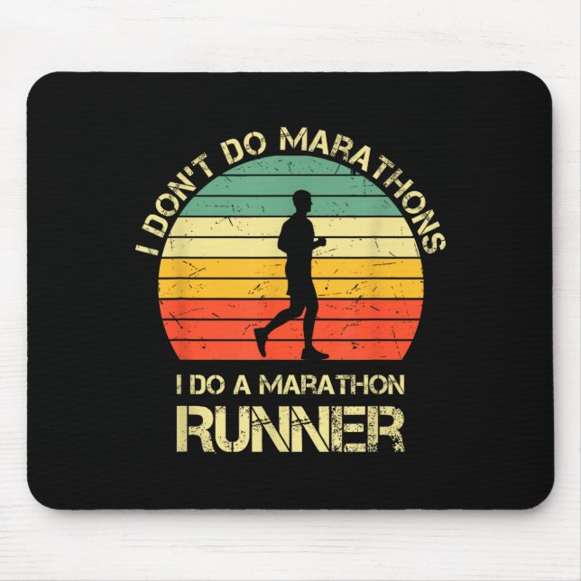 Retro I Don't Do Marathons I Do A Marathon Runner  Mouse Mat (Front)