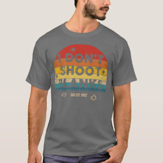 Retro I Don't Shoot Blanks Gender Reveal Baby Show T-Shirt