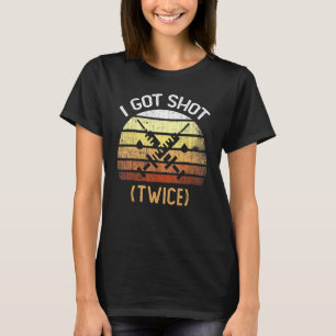 Retro I Got Shot Twice Im Vaccinated Vintage T-Shirt