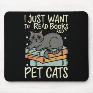 Retro I Just Want To Read Books And Pet Cats Cat Mouse Mat