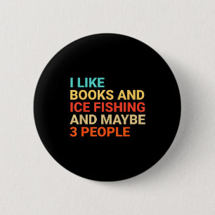 Retro I Like Books And Ice Fishing Lover Funny  6 Cm Round Badge