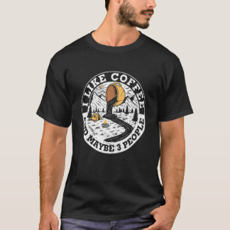 Retro I Like Coffee Maybe 3 People Caffeine Addict T-Shirt