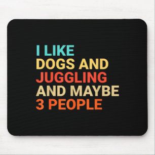 Retro I Like Dogs And Juggling Lover Funny Juggler Mouse Mat