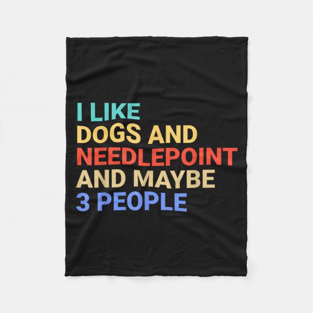 Retro I Like Dogs And Needleint Lover Funny  Fleece Blanket (Front)