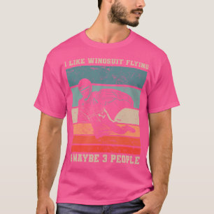 Retro I Like Wingsuit Flying  Maybe 3 People Skydi T-Shirt