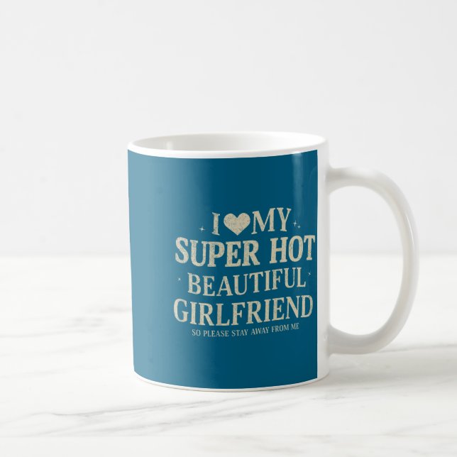 Retro I Love My Super Hot Beautiful Girlfriend Val Coffee Mug (Right)