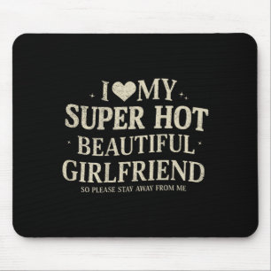 Retro I Love My Super Hot Beautiful Girlfriend Val Mouse Mat