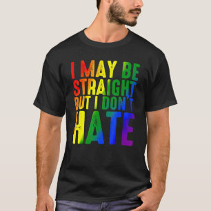 Retro I May Be Straight But I Don't Hate Rainbow L T-Shirt