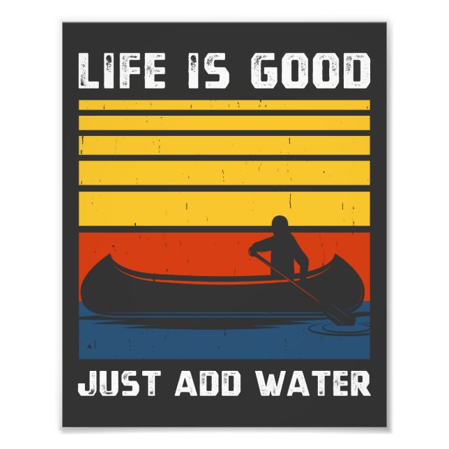 Retro I Need A Good Paddling Kayaking Kayaker Photo Print (Front)