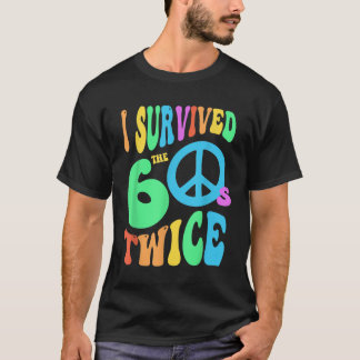 Retro I SURVIVED My SIXTIES TWICE 70th Birthday Jo T-Shirt