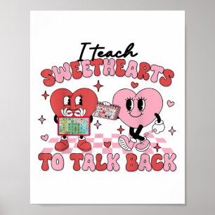 Retro I Teach Sweethearts To Talk Back Slp Speech  Poster