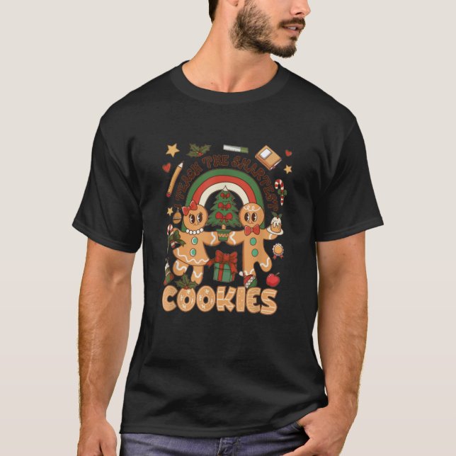 Retro I Teach the Smartest Cookies Gingerbread Tea T-Shirt (Front)