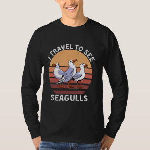 Retro I Travel To See Seagulls Vintage Seagulls Lo T-Shirt