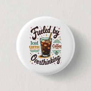 Retro Iced Coffee and Overthinking Funny Graphic 3 Cm Round Badge