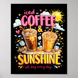 Retro Iced Coffee and Sunshine Funny Coffee Lover Poster