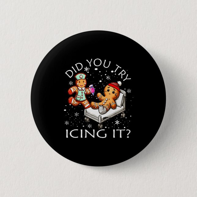 Retro Icu Nurse Christmas Gingerbread Did You Try  6 Cm Round Badge (Front)