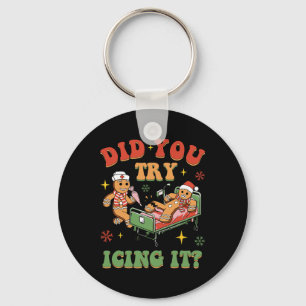 Retro Icu Nurse Christmas Gingerbread Did You Try Key Ring