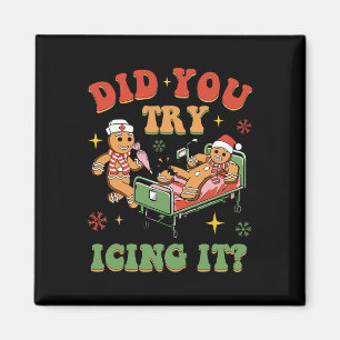 Retro ICU Nurse Christmas Gingerbread Did You Try Magnet
