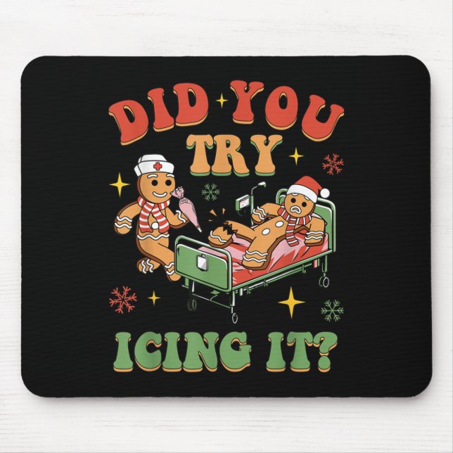 Retro Icu Nurse Christmas Gingerbread Did You Try  Mouse Mat (Front)