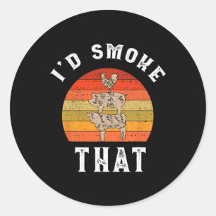 Retro I'd Smoke That Pork Pig Meat Chicken Smoking Classic Round Sticker