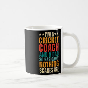 Retro I'm A Cricket Coach And Dad Funny Sarcastic Coffee Mug