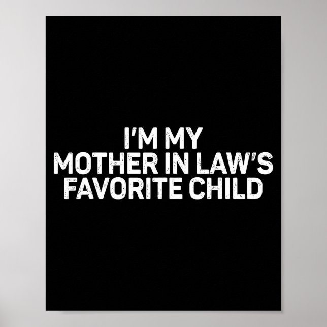 Retro I'm My Mother In Law's Favorite Child Parent Poster (Front)