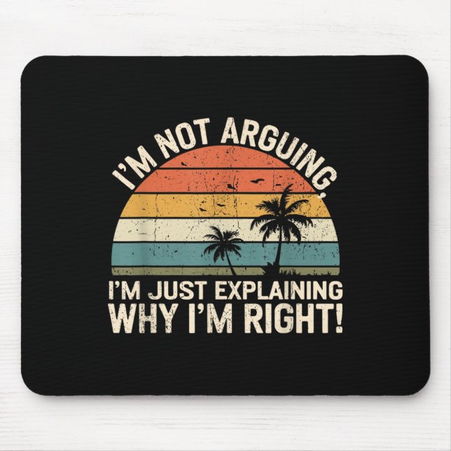 Retro I'm Not Arguing, I'm Just Explaining Why I'm Mouse Mat (Front)