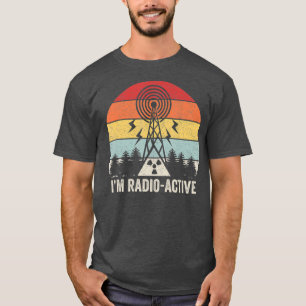 Retro Im Radio-Active Shirt With Tower Antenna
