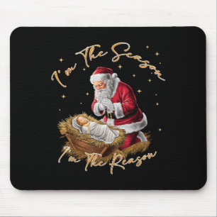Retro Im The Season Im The Reason Santa Religious  Mouse Mat