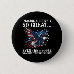 Retro Imagine A Country Great Even The People On 6 Cm Round Badge