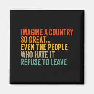 Retro Imagine A Country So Great Magnet
