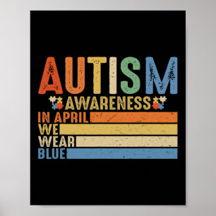 Retro In April We Wear Blue Puzzle Autism Awarenes Poster