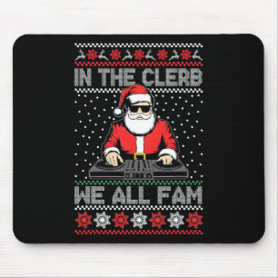 Retro In Da Clerb We All Fam Funny Santa Claus Dj Mouse Mat