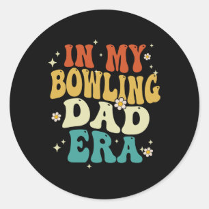 Retro In My Bowling Dad Era Funny Bowling Father's Classic Round Sticker