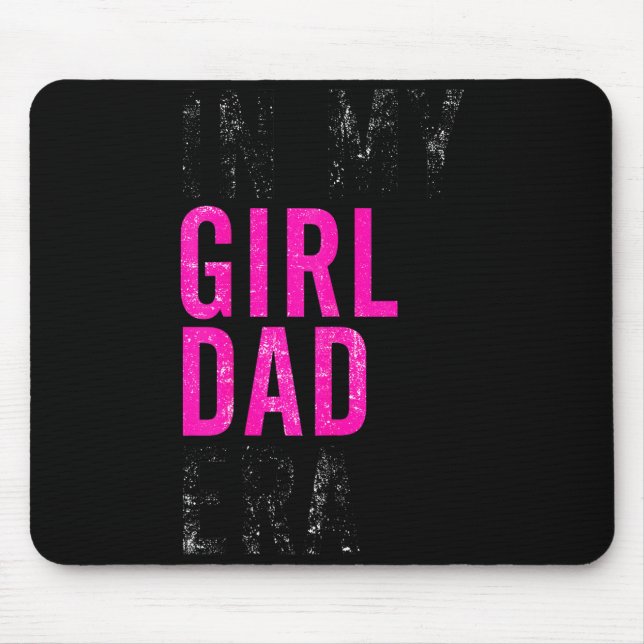Retro In My Dad Girl Era Funny Father's Day Mens C Mouse Mat (Front)