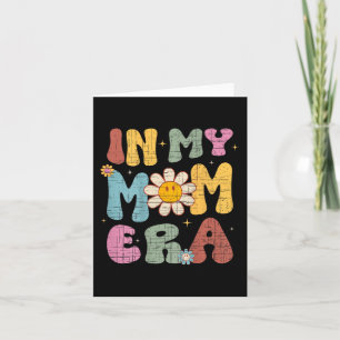 Retro In My Mum Era Cute Mama Women Mothers Day  Card