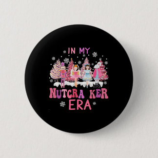 Retro In My Nutcracker Mum Era Christmas Nutcracke 6 Cm Round Badge