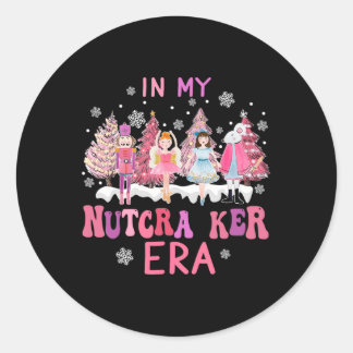 Retro In My Nutcracker Mum Era Christmas Nutcracke Classic Round Sticker
