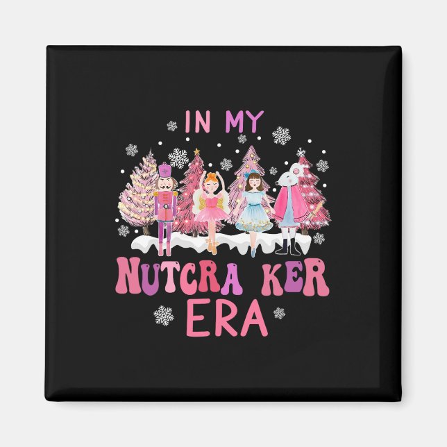 Retro In My Nutcracker Mum Era Christmas Nutcracke Magnet (Front)