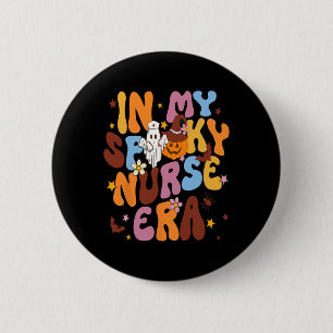 Retro In My Spooky Nurse Era Funny Spooky Nurse Ha 6 Cm Round Badge