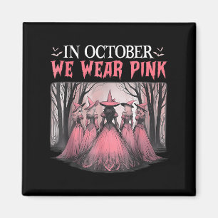 Retro In October We Wear Pink Witch Breast Cancer Magnet